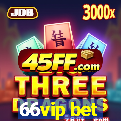66vip bet
